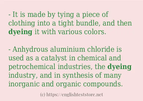 Some example sentences of dyeing