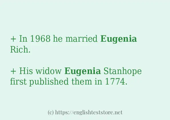 Some example sentences of eugenia