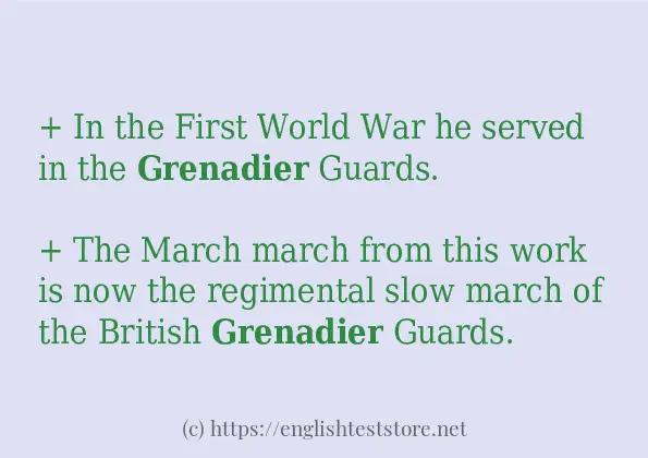 Some example sentences of grenadier