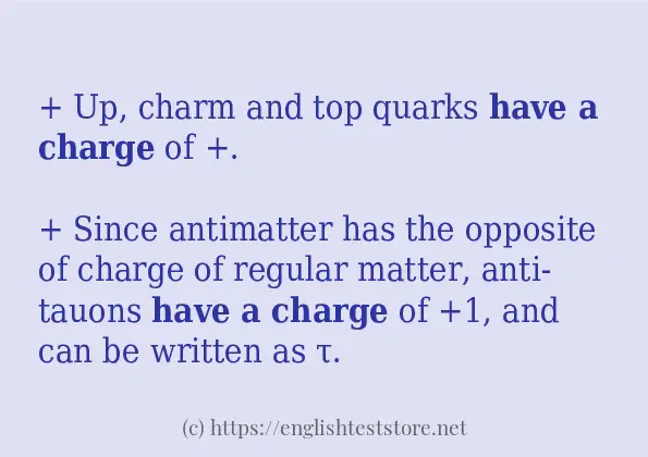 Some example sentences of have a charge