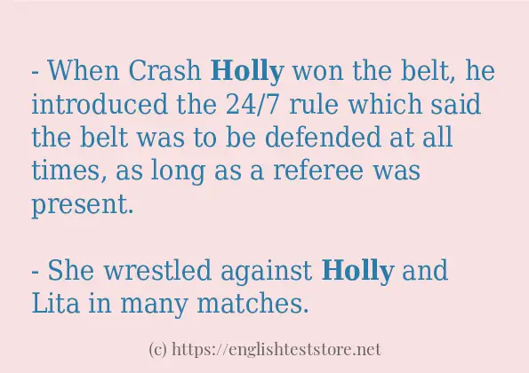 Some example sentences of holly