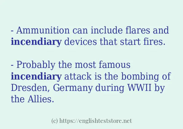 Some example sentences of incendiary