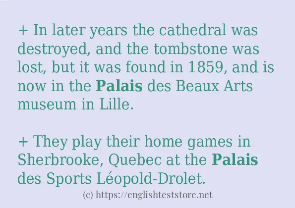 Some example sentences of palais