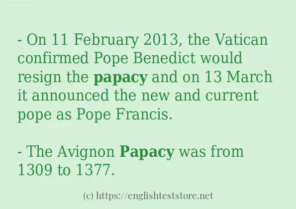 Some example sentences of papacy