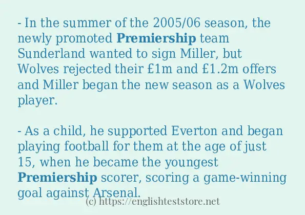 Some example sentences of premiership