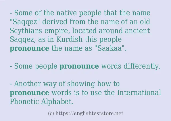 Some example sentences of pronounce