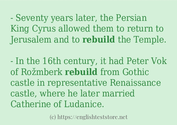 Some example sentences of rebuild