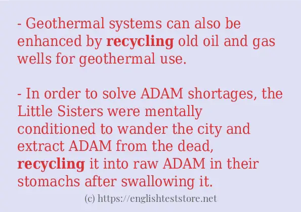 Some example sentences of recycling