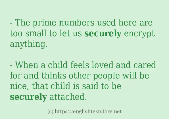 Some example sentences of securely