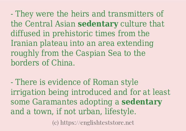 Some example sentences of sedentary