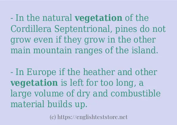 Some example sentences of vegetation