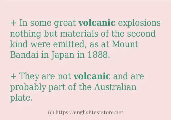Some example sentences of volcanic