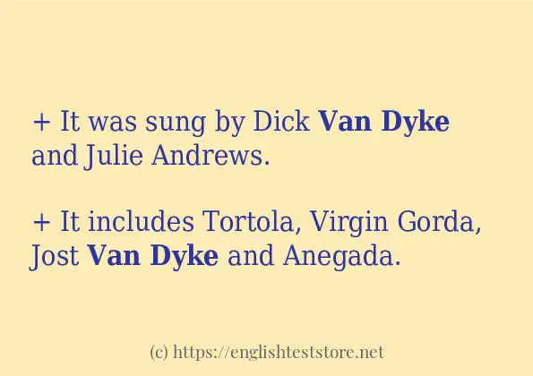 Some in-sentence examples of Van dyke