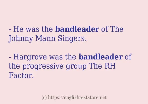 Some in-sentence examples of bandleader