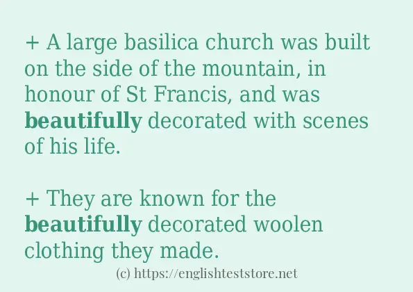 Some in-sentence examples of beautifully Some in-sentence examples of beautifully
