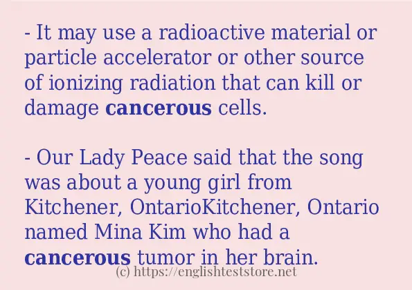 Some in-sentence examples of cancerous