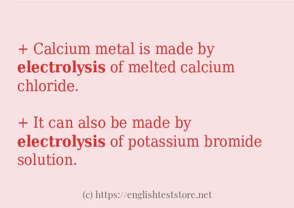 Some in-sentence examples of electrolysis