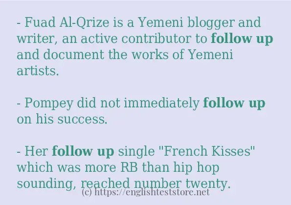 Some in-sentence examples of follow up