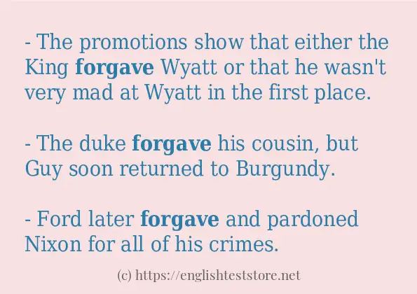 Some in-sentence examples of forgave