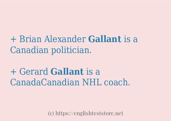 Some in-sentence examples of gallant