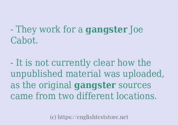 Some in-sentence examples of gangster