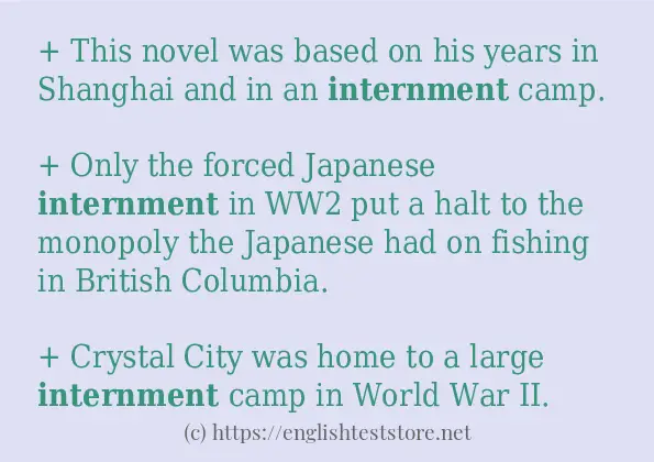 Some in-sentence examples of internment