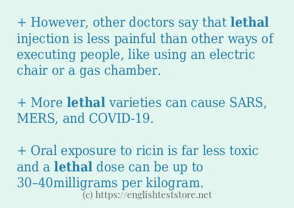 Some in-sentence examples of lethal