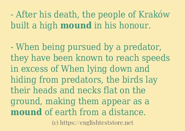 Some in-sentence examples of mound Some in-sentence examples of mound