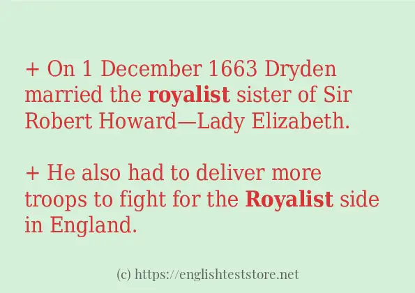 Some in-sentence examples of royalist