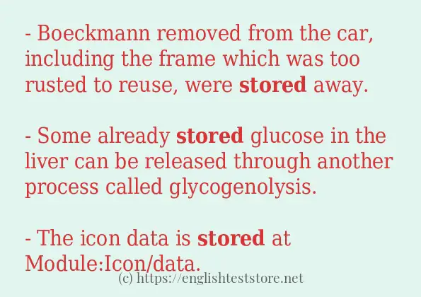 Some in-sentence examples of stored