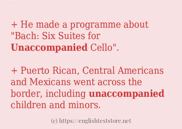 Some in-sentence examples of unaccompanied