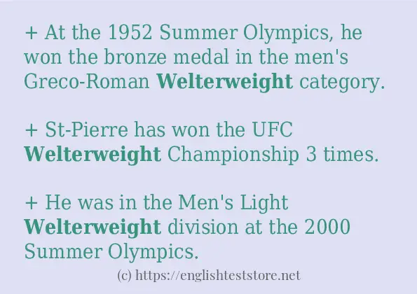 Some in-sentence examples of welterweight