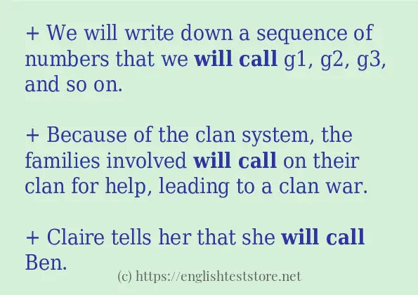 Some in-sentence examples of will call