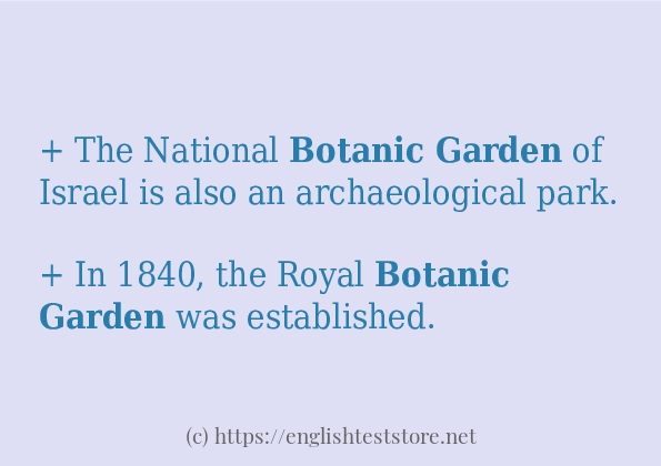 Some sentences in use of botanic garden