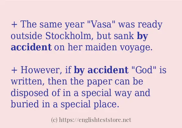 Some sentences in use of by accident