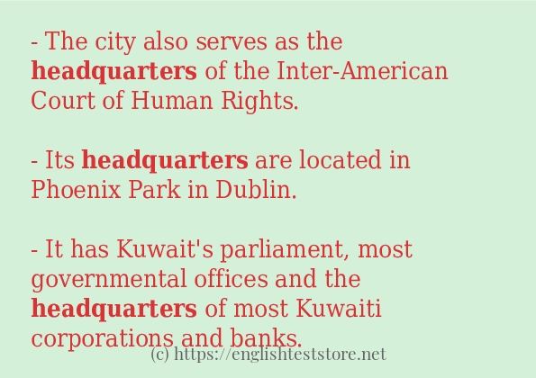 Some sentences in use of headquarters