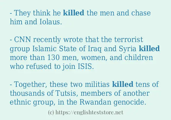 Some sentences in use of killed