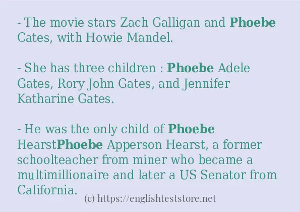 Some sentences in use of phoebe