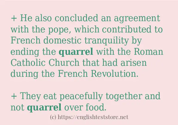 Some sentences in use of quarrel