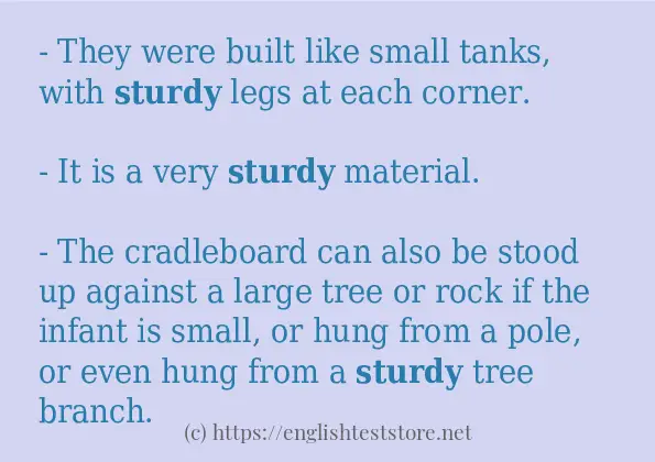 Some sentences in use of sturdy