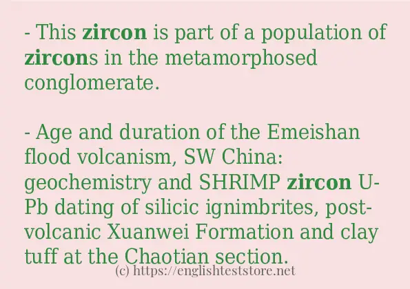 Some sentences in use of zircon