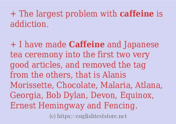 Use in sentence of caffeine