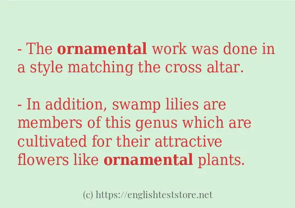 Use in sentence of ornamental