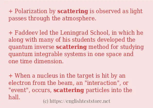 Use in sentence of scattering