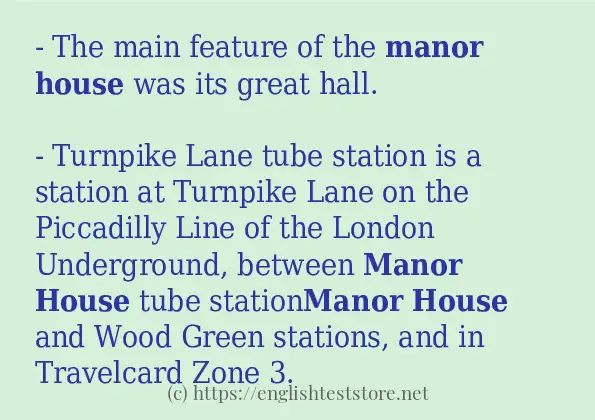 Use the word Manor house