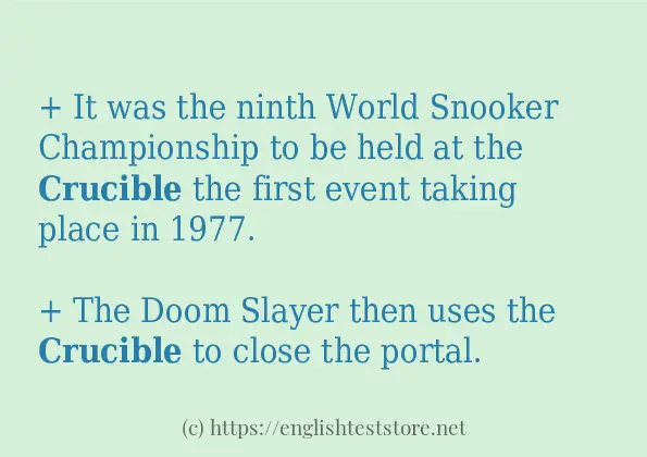 Use the word crucible