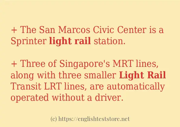 Use the word light rail Use the word light rail