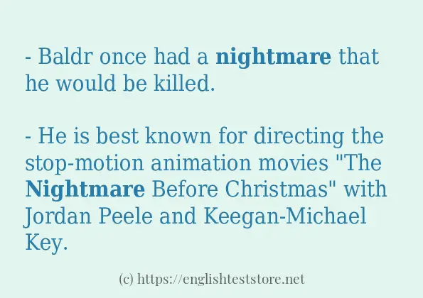 Use the word nightmare