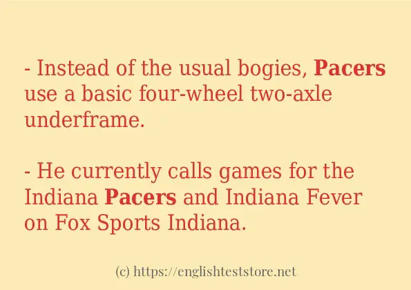 Use the word pacers