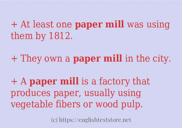 Use the word paper mill